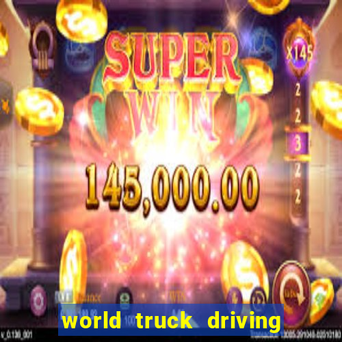 world truck driving simulator dinheiro infinito tudo desbloqueado 2024